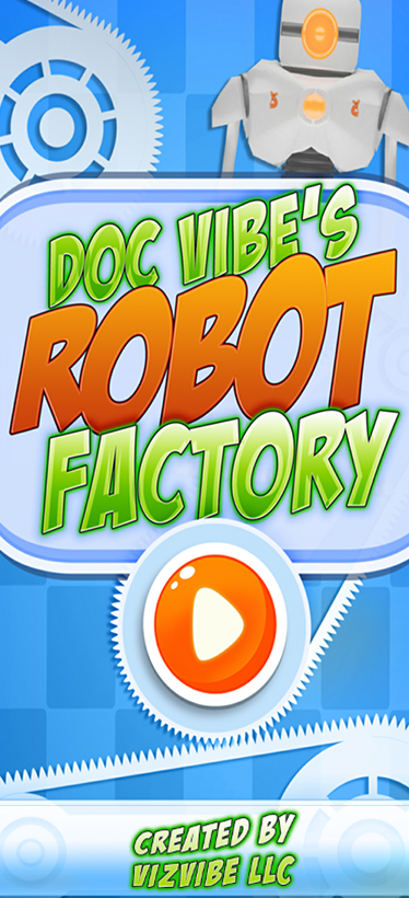 Doc Vibe's Robot Factory app splash screen design